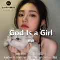 God Is a Girl