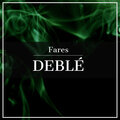 Fares - Deblé (Explicit)