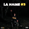Kahra - La Haine #3 (Explicit)
