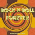 Rock N Roll Forever