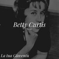 Betty Curtis Sings - La tua gioventù