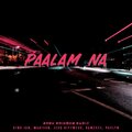 Dark Rainbow Music、King Ian、Madison、Jeo$ Giftmerc、Ramzkee、Paulyn - Paalam Na