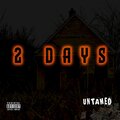 Untamed - 2 Days (Explicit)