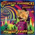 Electric Universe、Mad Tribe - Party Planners