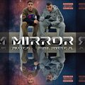 Pilli CG、faze - Mirror