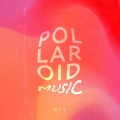 Polaroid Music, Vol. 011