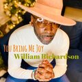 William Richardson - You Bring Me Joy