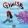 Capella Grey - GYALIS (Explicit)