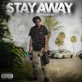 Foreverjm - Stay Away (Explicit)