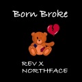 Northface、出口雅之 - Born Broke (feat. Northface)(Explicit)