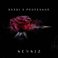 Sensiz (feat. Berdi)(Explicit)