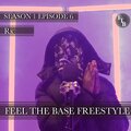 The Base Tv、GTB - Feel The Base: S1 Ep6 RX (feat. GTB)(Explicit)