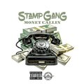 TAE、Stamp Gang - Money Callin' (Explicit)