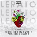 Lerato (feat. Rose & Killer T)