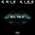 Kris Kiss - Fireman (Explicit)