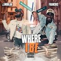 Francois、J.moolah - Where I Be (Explicit)