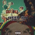 Been On (Explicit)