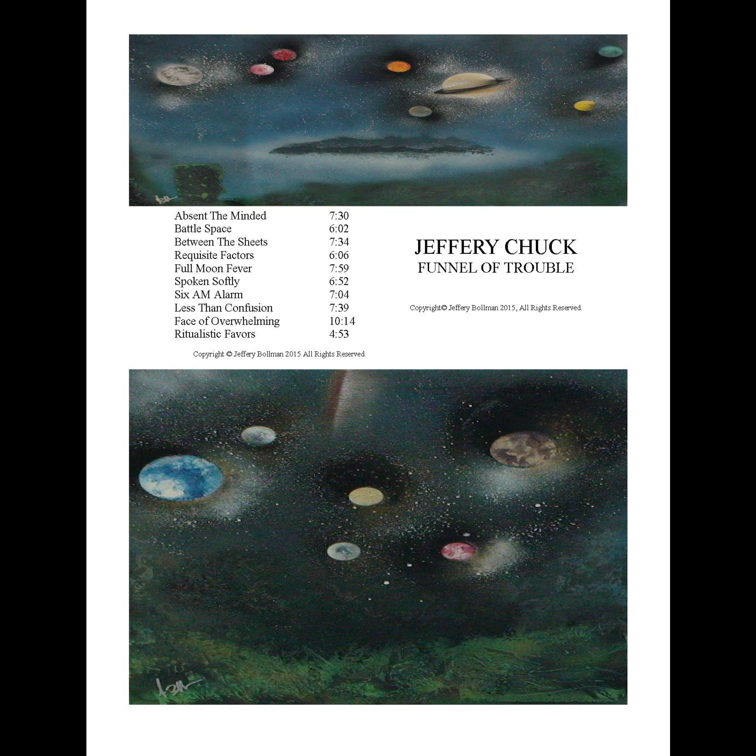 Jeffery Chuck Funnel of Trouble