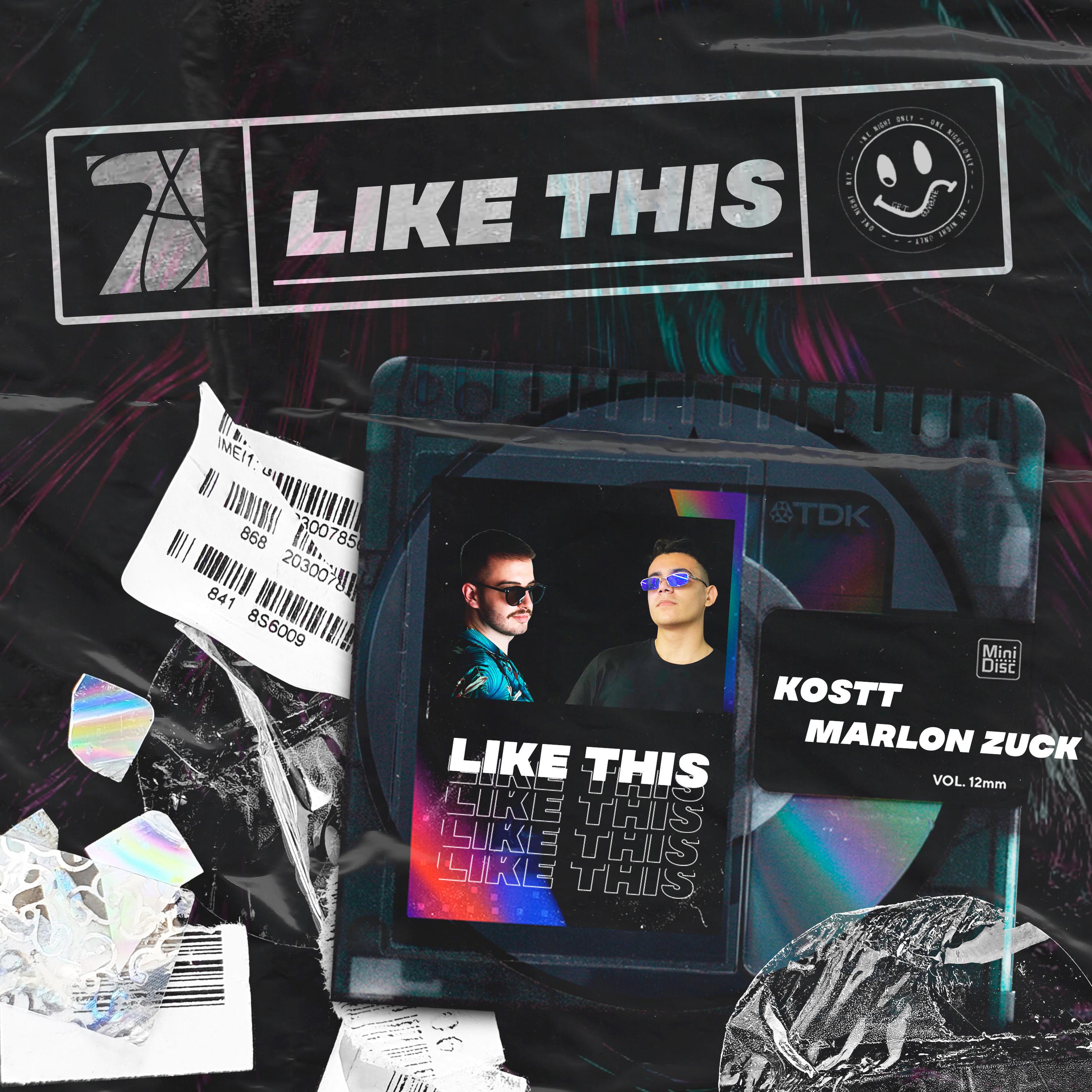KOSTT、Marlon Zuck、Cool 7rack、Jhonny Paiz - Like This (RadioEdit)