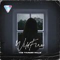 Wildfire - The Thunder Rolls