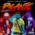 Lucciano、Fresh EP、Onazy - Picante (feat. Fresh ep & Onazy)(Explicit)