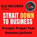 Prosper Proper、Venessa Jackson - Strait Down to Business