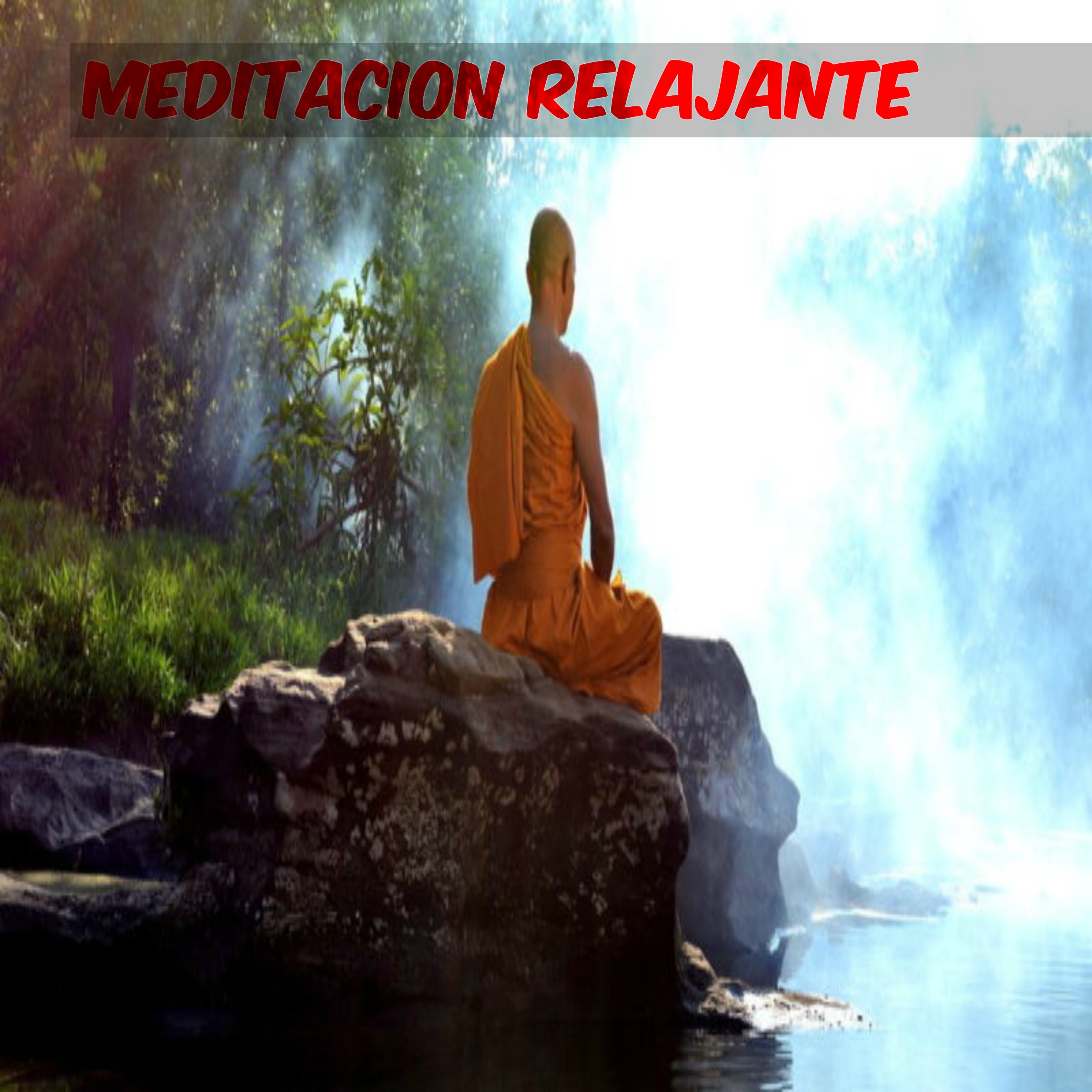 Meditación Relajante - Meditacion Relajante
