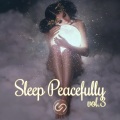 Sleep Peacefully Vol.3 : Modern Piano for Sleep