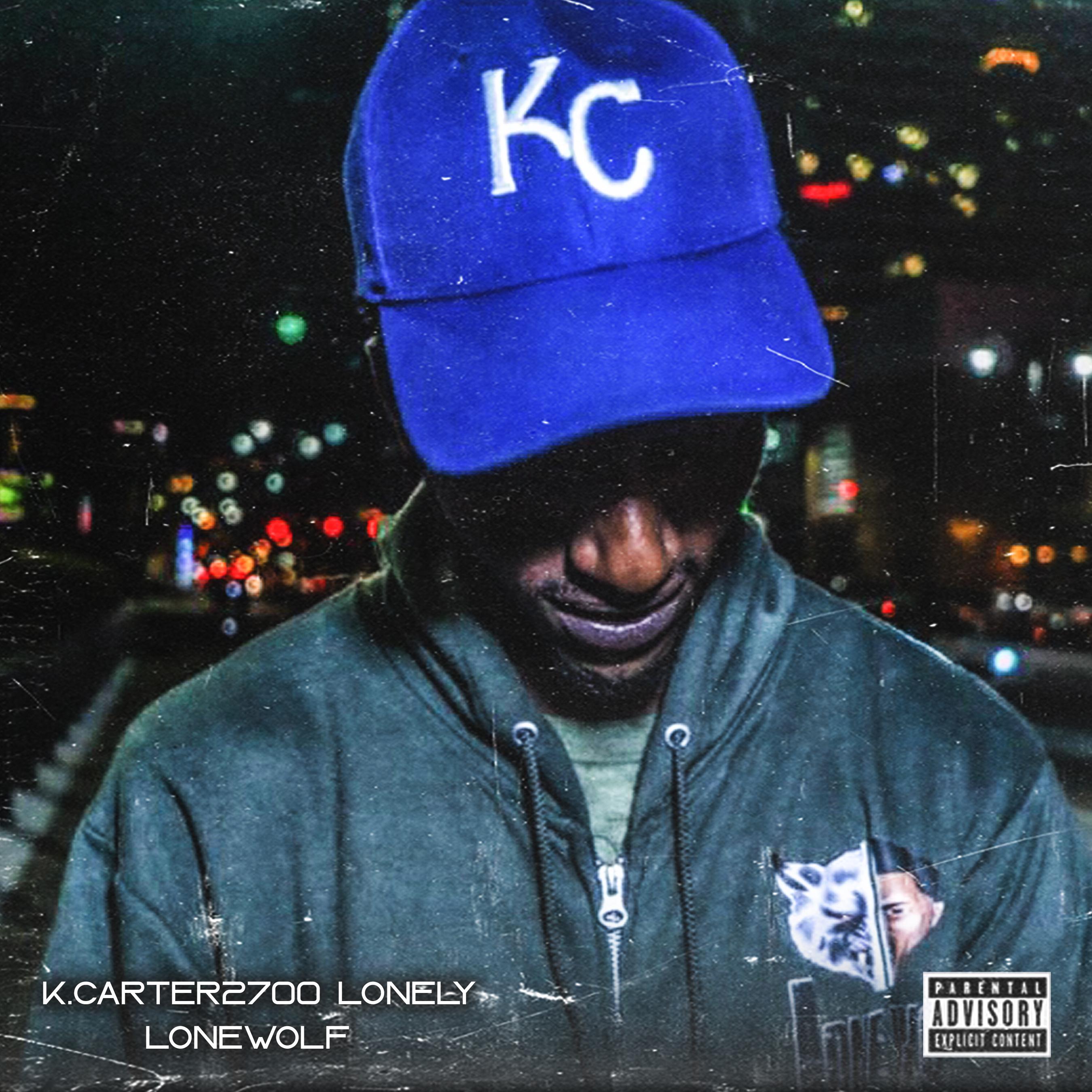 K.Carter2700 - Lonely (Explicit)