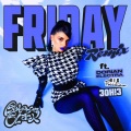 Friday (feat. 3OH!3 Big Freedia & Dorian Electra)(Remix|Explicit)