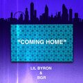 BGR、Lil Byron - Coming Home