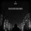 Background (feat. 22MIK€ & 22CA$TA)(Explicit)