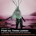 Tiombe Lockhart、p'taah - Fade Away (Morten Trust Remix)