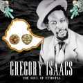 Gregory Isaacs、Manudigital、Rastar All Stars - The Soul of Ethiopia