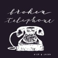 Broken Telephone