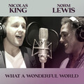 Nicolas King、norm lewis - What A Wonderful World