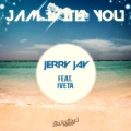 Iveta、JerryJay - Jam With You