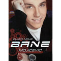 Bane Mojicevic - Prvi Ruz
