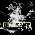 Da Keffe - Bukkake