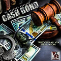 Treedogg Mr. ATM、Javon - Cash Bond