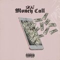Skai - Money Call (Explicit)