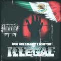 ILLEGAL (feat. Majusty & Ricky Rich)(Explicit)