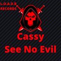 Cassy - See No Evil (Explicit)