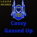 Cassy - Gassed Up (Explicit)