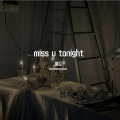 麻瓜 - Miss You Tonight