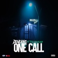 Denerro、Tony Cleveland - One Call (feat. Tony Cleveland)(Explicit)