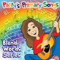 Patty's Primary Songs - Bl Blend Words