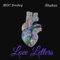 Love Letters (feat. Shakes)(Explicit)