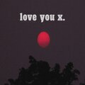 Kora - love you x.