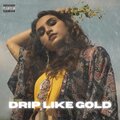 KAYMC、Minnesota - Drip Like Gold (feat. Minnesota)(Explicit)
